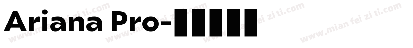 Ariana Pro字体转换